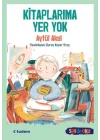Sen De Oku- Kitaplarıma Yer Yok
