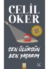 Sen Ölürsün Ben Yaşarım