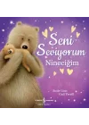 Seni Seviyorum Nineciğim
