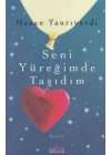 Seni Yüreğimde Taşıdım