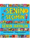 Senin Seçimin Senin Hayalin