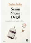 Senin Suçun Değil