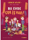 Şenlik Ailesi: Bu Evde Çok İş Var!