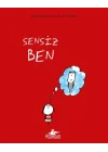 Sensiz Ben (Ciltli)