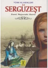 Sergüzeşt - Türk Klasikleri