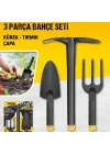 Sert Plastik Üçlü Bahçe Seti, Hobi Kürek - Çapa - Tırmık Bahçıvan Seti, Yüksek Basınca Dayanıklı Gövde, Paslanma Derdi Yok
