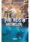 Serüven Peşinde 12 - Piri Reisin Hazineleri