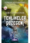 Serüven Peşinde 22 - Tehlikeler Gezegeni