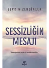 Sessizliğin Mesajı