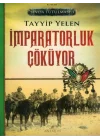 Sevda Tutulması 1 - İmparatorluk Çöküyor