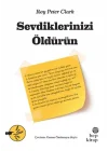 Sevdiklerinizi Öldürün