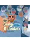 Sevgi Balonları - Bir Memeden Ayrışma Hikayesi