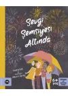 Sevgi Şemsiyesi Altında