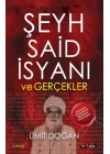 Şeyh Said İsyanı Ve Gerçekler