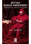Şeytan Bunun Neresinde