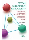 Şeytan Üçgeninden Nasıl Kaçılır?
