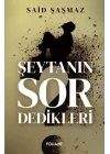 Şeytanın Sor Dedikleri