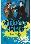 Sherlock Holmes - Son Vaka