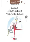 Sıcak Çikolatalı Yolculuklar