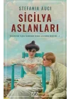 Sicilya Aslanları: Sicilyanın Taçsız Hanedanı Florio Ailesinin Hikâyesi-I
