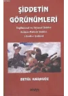 Şiddetin Görünümleri