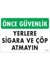 Mey İthalat® Sigara ve Çöp Atmayın Uyarı Levhası 25x35 KOD:1205