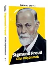 Sigmund Freud Gibi Düşünmek