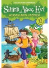 Sihirli Ağaç Evi 04 - Korsanların Hazinesi