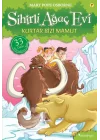 Sihirli Ağaç Evi 07 - Kurtar Bizi Mamut