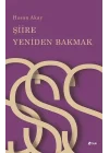 Şiire Yeniden Bakmak