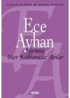 Şiirimiz Mor Külhanidir Abiler