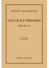 Şiirler 7 - Leyla ile Mecnun