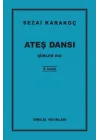 Şiirler 8 - Ateş Dansı