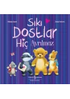 Sıkı Dostlar Hiç Ayrılmaz