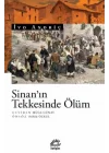 Sinan’ın Tekkesinde Ölüm