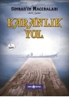 Sinbadın Maceraları 5 - Karanlık Yol