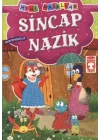 Sincap Nazik - Misafirperverlik / Mini Masallar