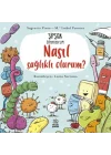 Şipşak Öğreniyorum - Nasıl Sağlıklı Olurum?
