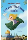 Sıra Dışı Yolculuğum Kudüs