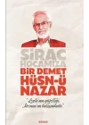 Sirac Hocamıza Bir Demet Hüsn-ü Nazar