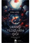 Sıradışı Yıldızların Işığı
