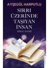 Sırrı Üzerinde Taşıyan İnsan