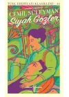 Siyah Gözler - Türk Edebiyatı Klasikleri