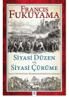 Siyasi Düzen ve Siyasi Çürüme