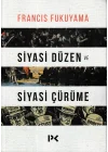 Siyasi Düzen ve Siyasi Çürüme