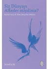Siz Dünyayı Affeder miydiniz?