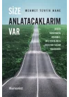 Size Anlatacaklarım Var