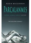 Soğuk Uyanış Serisi 3. Kitap - Parçalanmış