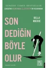 Son Dediğin Böyle Olur