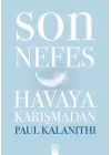 Son Nefes Havaya Karışmadan (Ciltli)